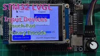 [STM32] STM32F407 using LVGL and XPT2046 touch screen and rotary encoder input device library