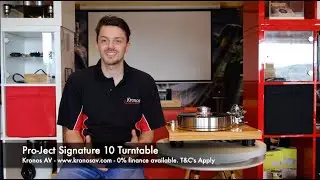 Kronos AV Review Diaries: Pro-Ject Signature 10 Turntable - Why this is the turntable for you.