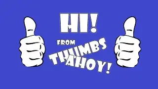 Welcome to Thumbs Ahoy Introduction Youtube Semi-Vloging Channel