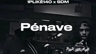 1PLIKÉ140 x SDM - Pénave (Instrumental)