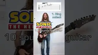 10 Sonic the Hedgehog sounds on guitar (with Tabs)