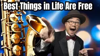 Easy Sax Cover - The Best Things in Life are Free