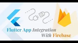 Firebase flutter integration, Firebase auth, Firebase initialazation [2022]