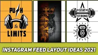 3 INSTAGRAM FEED LAYOUT IDEAS | Instagram profile layout hacks | Instagram feed ideas 2021