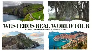 Real-World Westeros Tour: Bringing The World of Dragons to Life 🏰