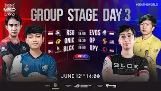 English | MSC Group Stage Day 3 | MSC 2023