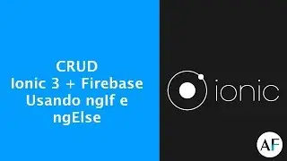 Ionic + Firebase #20 - Usando ngIf e ngElse no Ionic