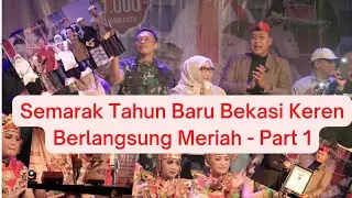 Semarak Tahun Baru Bekasi Keren di Plaza Pemkot Bekasi Berlangsung Meriah - Part 1