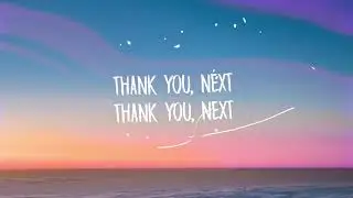 Ariana Grande - thank u, next (Lyrics)