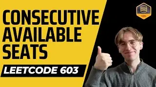 LeetCode 603 - Consecutive Available Seats | SQL Solution [EASY]
