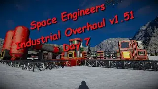 Space Engineers – Season 1 – Day # 7 – Industrial Overhaul – A better Production Line!