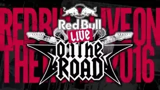 Red Bull Live on the Road 2016