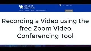 How to Record Video with the Zoom video conferencing service