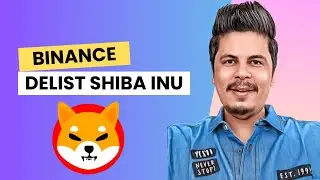 Binance Delist Shiba Inu