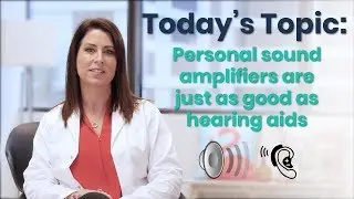 Are PSAPs just cheaper hearing aids?