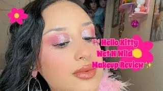 Wet N Wild Hello Kitty Makeup Review 🎀