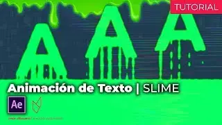 ¡Crea TEXTOS con SLIME! || Tutorial - After Effects