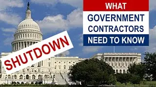 What Every Government Contractor Needs to Know About a Shutdown