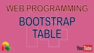 Web Programming - Bootstrap Table