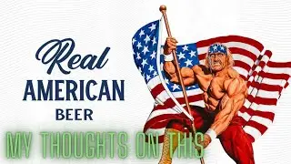 Hulk Hogan all American beer | My thoughts #wwe