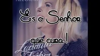 Senhor Que Cura - Ludmila Ferber (legendado) [NOVO CD-2013!]
