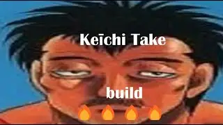 Keīchi Take build is pure PEAK | The Fighting Spirit