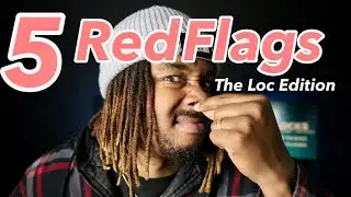 Dreadlock Red Flags 🚩|| 5 Reasons Your Locs Need IMMEDIATE Attention 