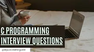 C Programming Interview Questions and Answers | Beginner to Advanced | Placement Preparation