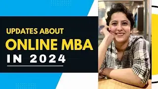 Online MBA Admission 2024 | Online MBA 2024 | Online MBA Admissions Details | Best Time To Enroll