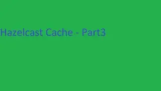 Hazelcast Cache