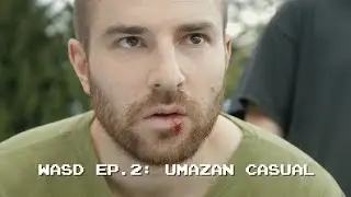 WASD Ep.2: Umazan Casual