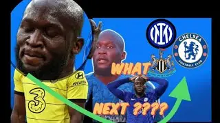 WHAT’S NEXT FOR LUKAKU??? Chelsea, Inter or Newcastle? | #cfc #inter #newcastle #romelulukaku
