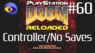 PlayStation Doom Reloaded | Fallen Earth: Last Stand (The End) #60