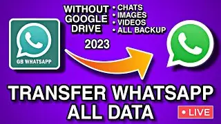 How To Transfer GB Whatsapp Chats And Media To Normal WhatsApp 2023 || Transfer Gb WhatsApp Backup