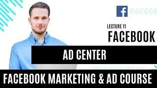Facebook Ad Center | Facebook Marketing Full Course