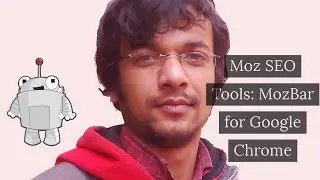Moz SEO Tools: Mozbar for Google Chrome | Bangla Tutorial