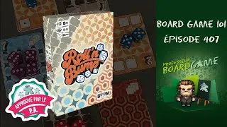 Board Game 101 (EP407) Roll'n Bump - Règles et critique