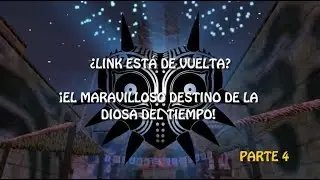 ¿¡LINK ESTÁ DE VUELTA!? - Majora's Mask parte 4 / Yisus Flow