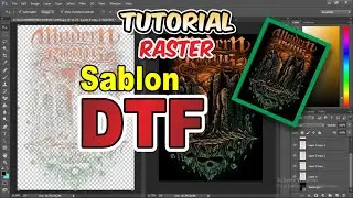 TUTORIAL RASTER GAMBAR SABLON DTF DI PHOTOSHOP