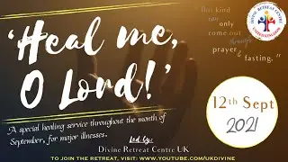 (LIVE) - Healing Retreat (12 September 2021) Divine UK