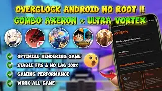 BEST KOMBO⚡ Cara Overclock Android No Root Untuk Mengatasi Lag Saat Main Game