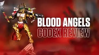 (NEW) Blood Angels Codex Review: 10th Edition Warhammer 40k