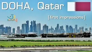 Doha, Qatar: First Impressions
