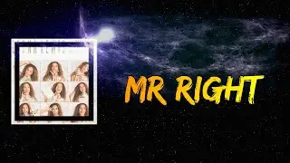 Leona Lewis - Mr Right (Lyrics)
