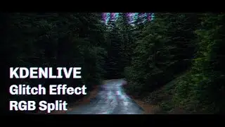 Kdenlive Tutorial - Glitch Effect and RGB Split
