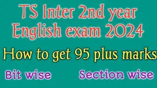 How to get 95 plus marks in Inter 2nd year English 2024