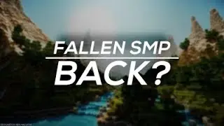 (Apply Now) Season 5 Fallen SMP!