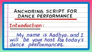 ANCHORING SCRIPT FOR DANCE PERFORMANCE | DANCE COMPETITION | IN ENGLISH