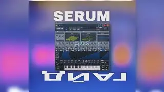 ГАЙД на SERUM | синтез звука для самых маленьких #flstudio