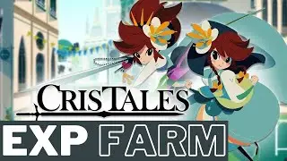 Cris Tales - Early Marble and EXP Farming!
